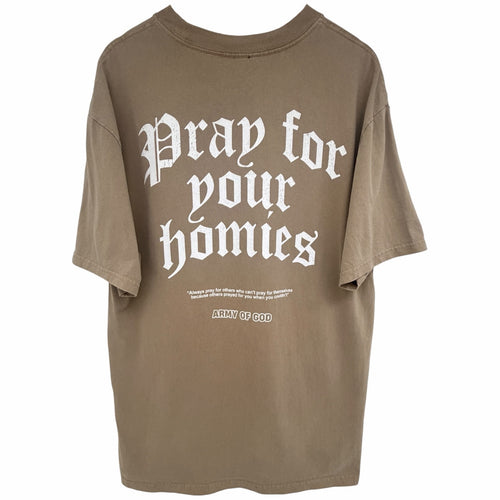 Army of God Pray for Your Homies Christian Graphic T-Shirt