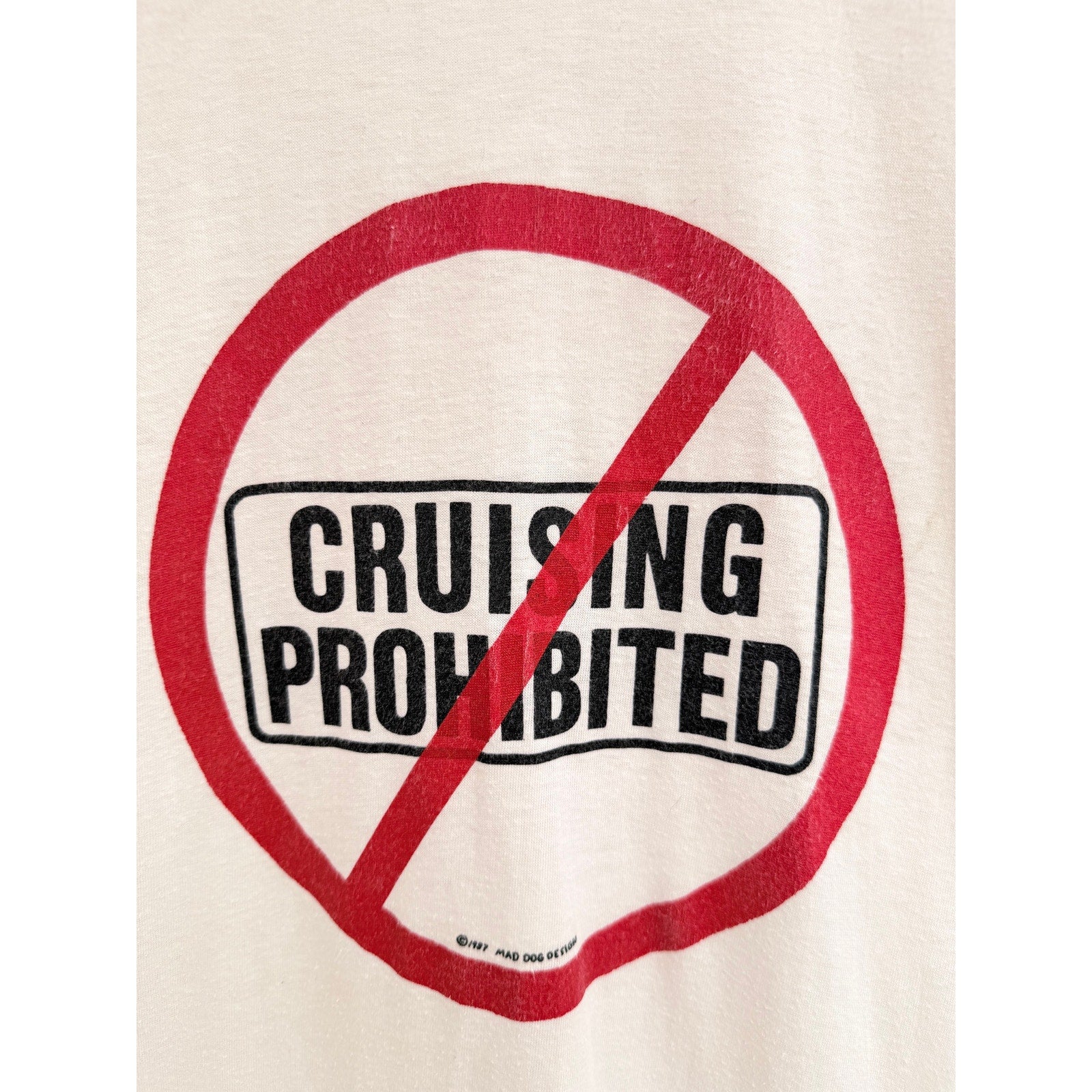 Vintage Cruising Prohibited T Shirt Mens Medium White 1987 Mad Dog Design Tee